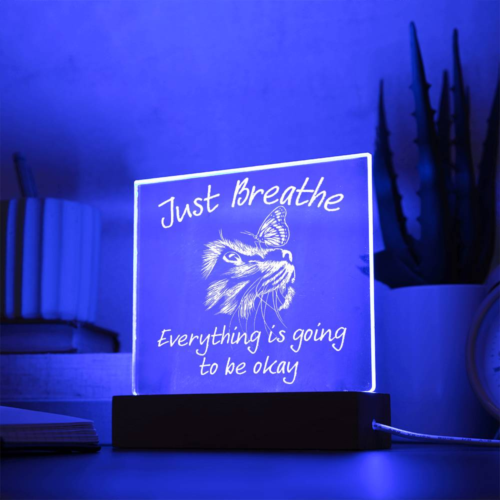 Encouragement Christmas Gift - Acrylic Square Plaque with Available LED Night Light - Everything Will Be Okay