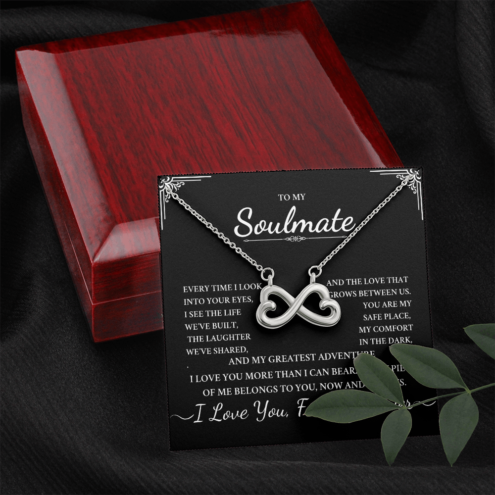 To My Soulmate Jewelry Gift - Endless Love Necklace - I Love You More Than I Can bear