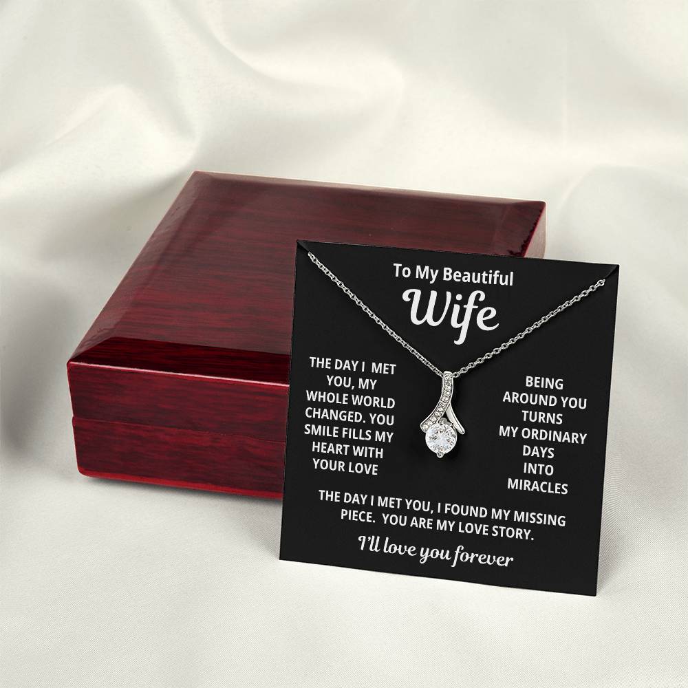 To My Beautiful Wife - You Are My Love Story - Timeless Alluring Beauty Necklace - Price Includes Free Shipping