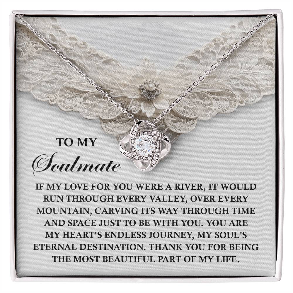 To My Soulmate Jewelry Gift - Love Knot Forever Necklace with Heartfelt Message Card From You - Eternal Destination