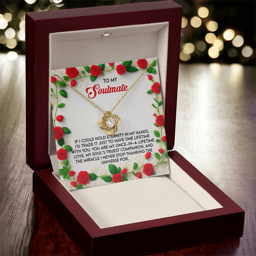 To My Soulmate Jewelry Gift - Love Knot Forever Necklace - One Lifetime
