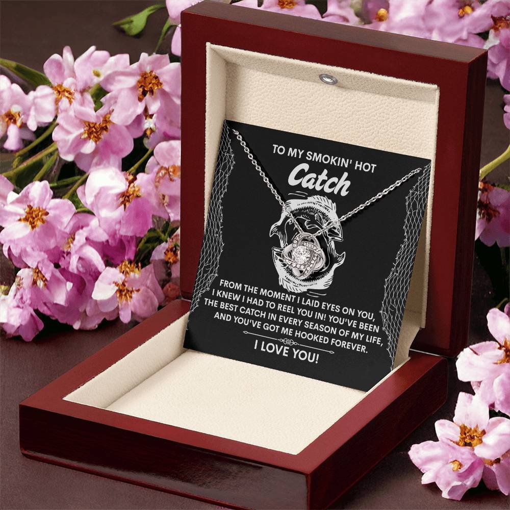 To My Soulmate Jewelry Gift - Got Me Hooked Forever - Love Knot Necklace