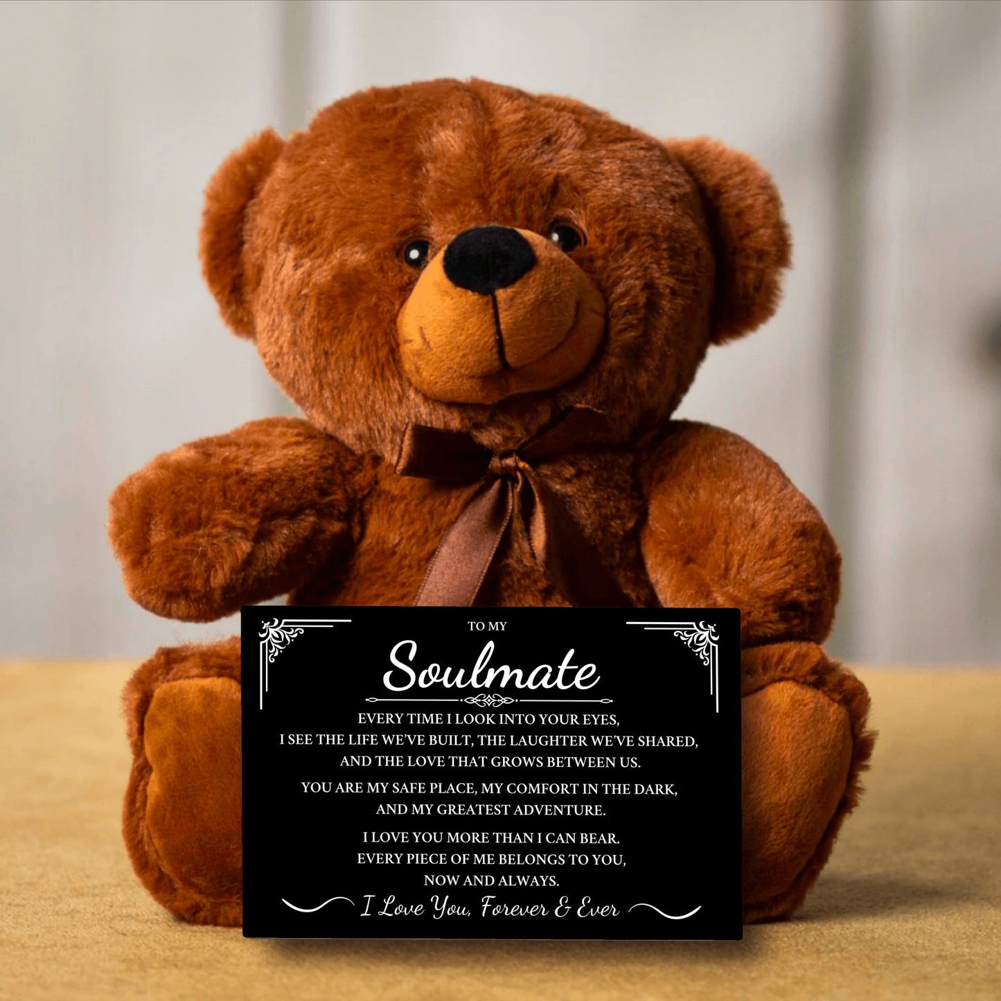 To My Soulmate Teddy Bear With Keepsake Loving Canva Message Card - I Love You More That I Can Bear