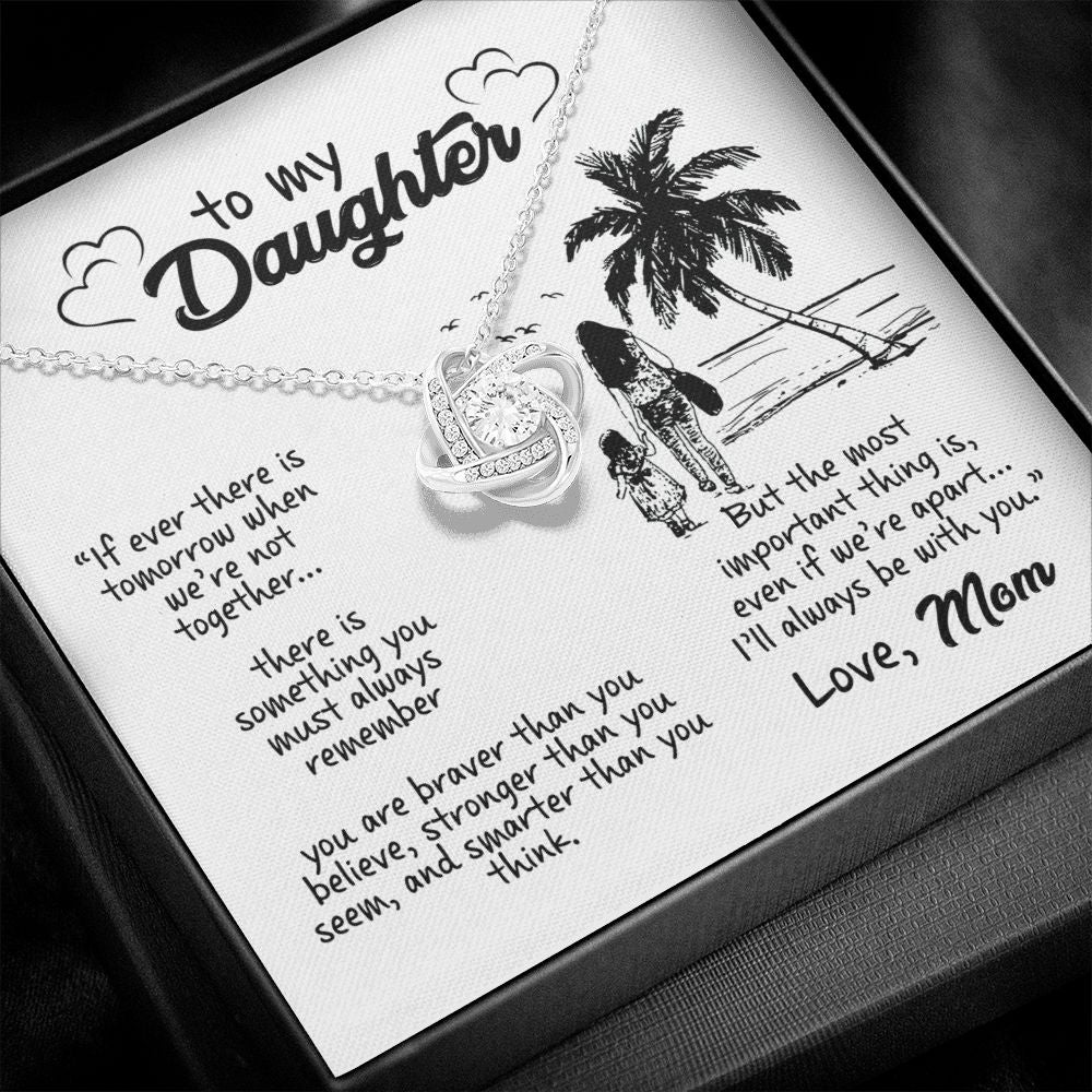 Daughter Gift From Mom - Braver Than You Believe