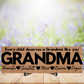 Grandma Personalized Sign - Every Child Deserves A Grandma Like You - Price Includes Shipping!