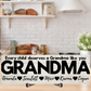 Grandma Personalized Sign - Every Child Deserves A Grandma Like You - Price Includes Shipping!