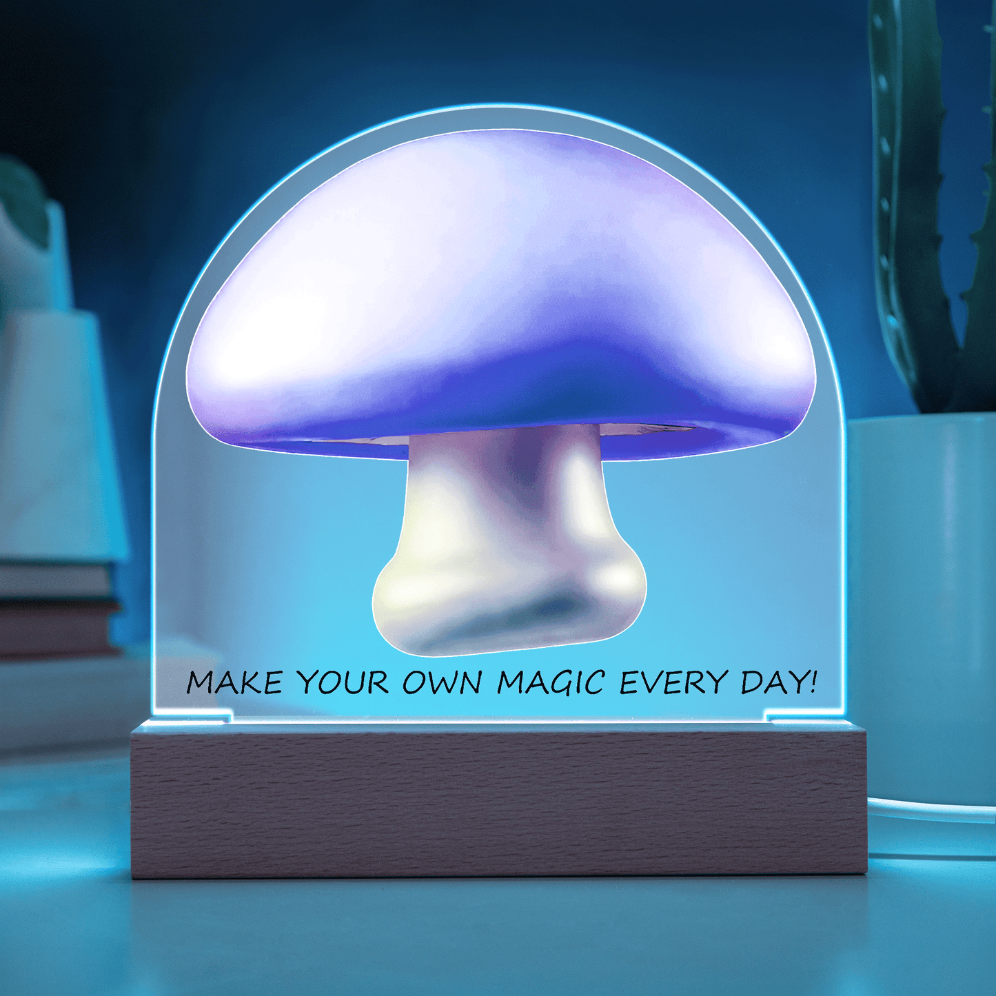 Motivational Magic Mushroom Acrylic Dome Display with LED for Lamp or Night Light