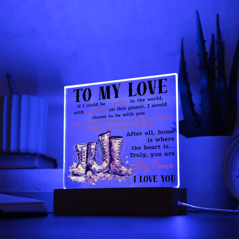 Soulmate Gift - Acrylic Square Plaque with Available LED Night Light - My Love My Home