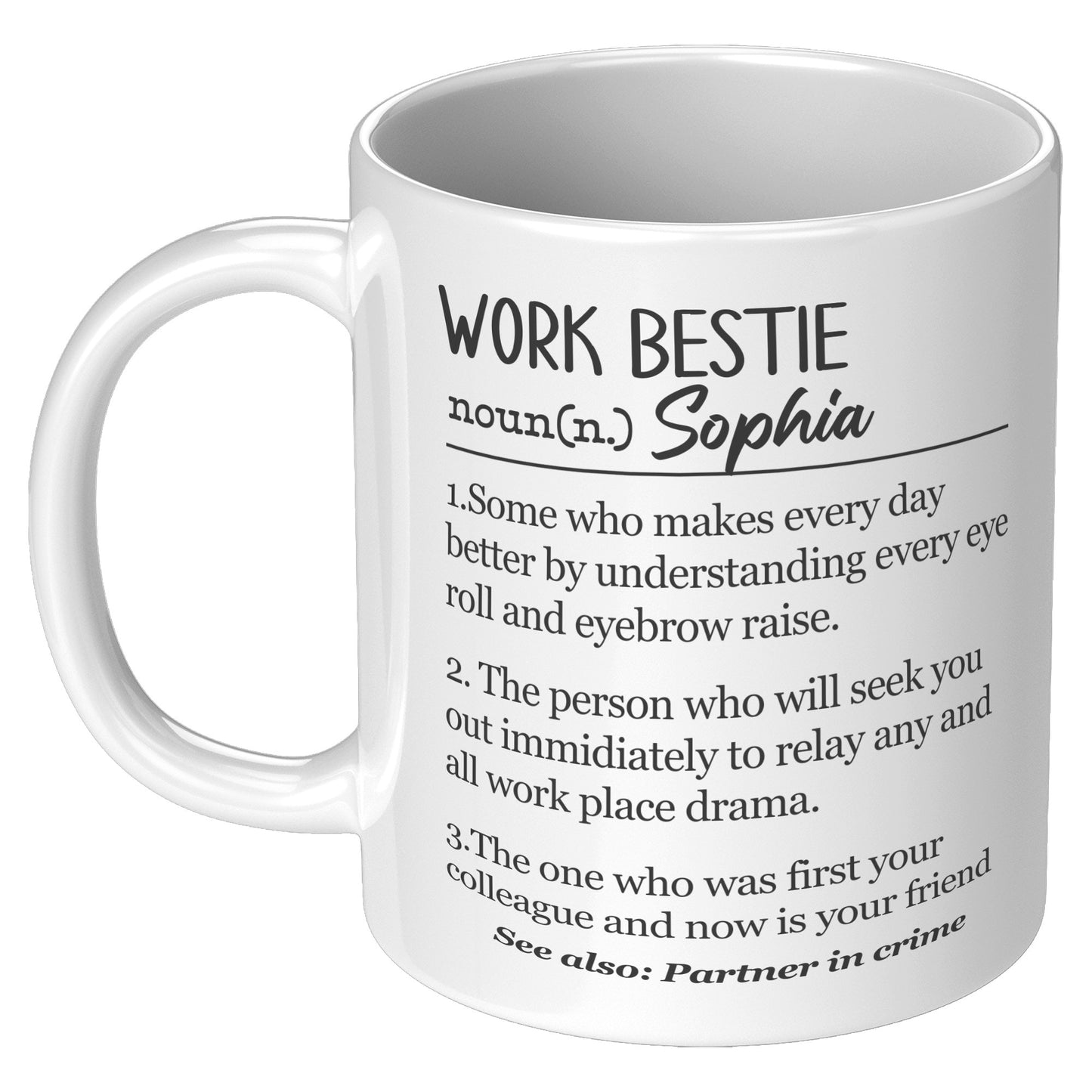 Personalized Work Bestie Definition "Makes Every Day Better" Mug