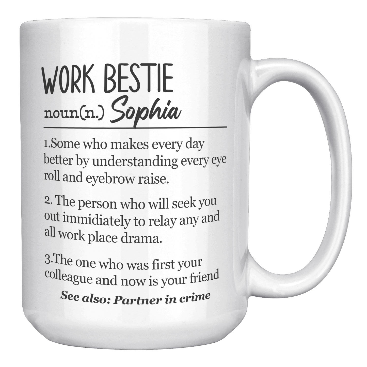 Personalized Work Bestie Definition "Makes Every Day Better" Mug