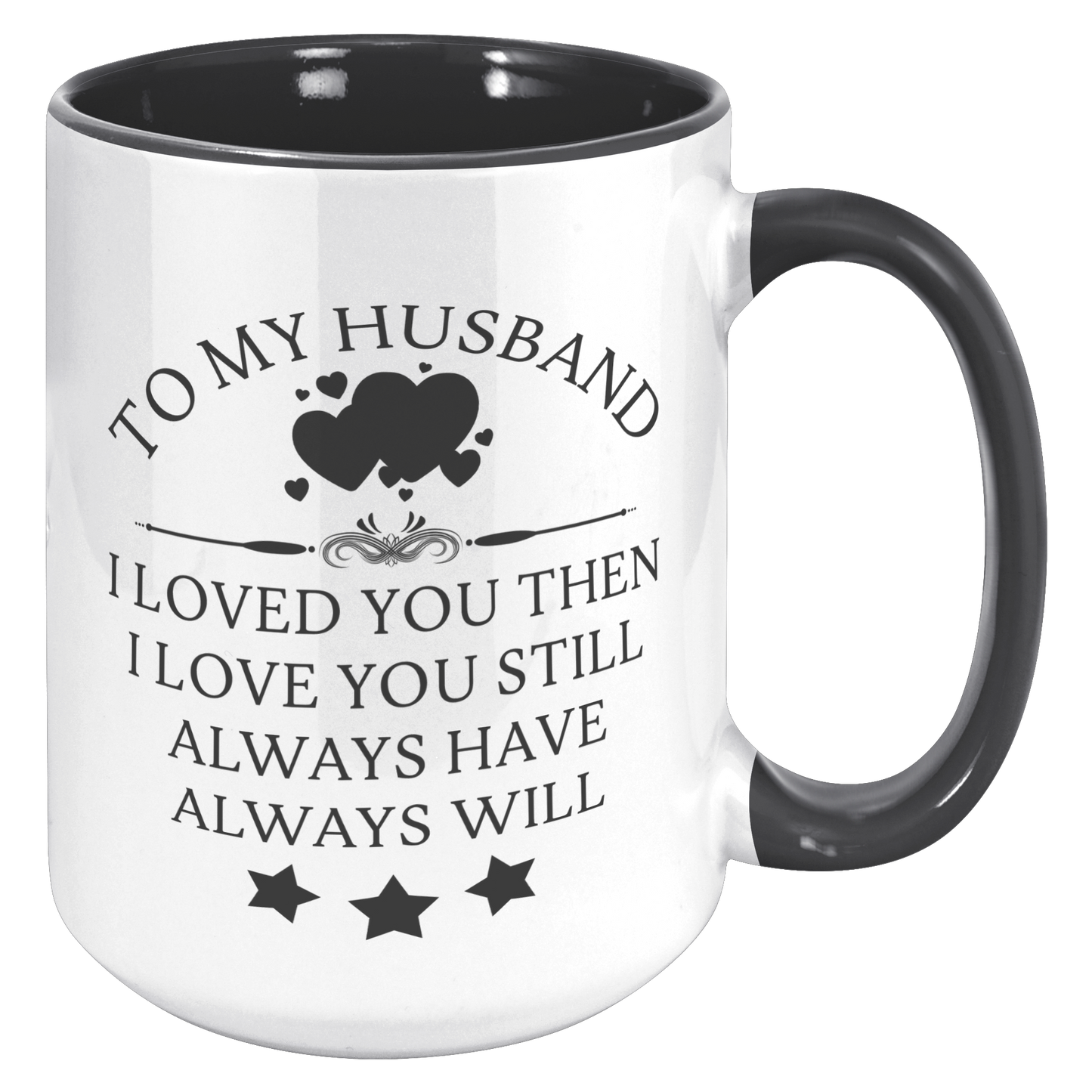 Husband-__Loved_You_Then_-_Mug_15oz_Accent_RH_Black_Mockup.png