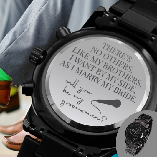 Groomsmen Gift Watch - Will You Be My Groomsman?