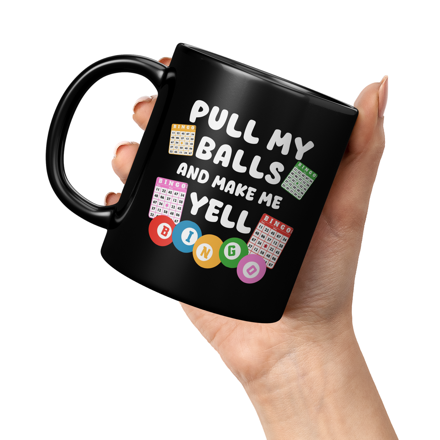 Pull_My_Balls_Bingo_Mug_11oz_Black_LH_Model_Mockup.png