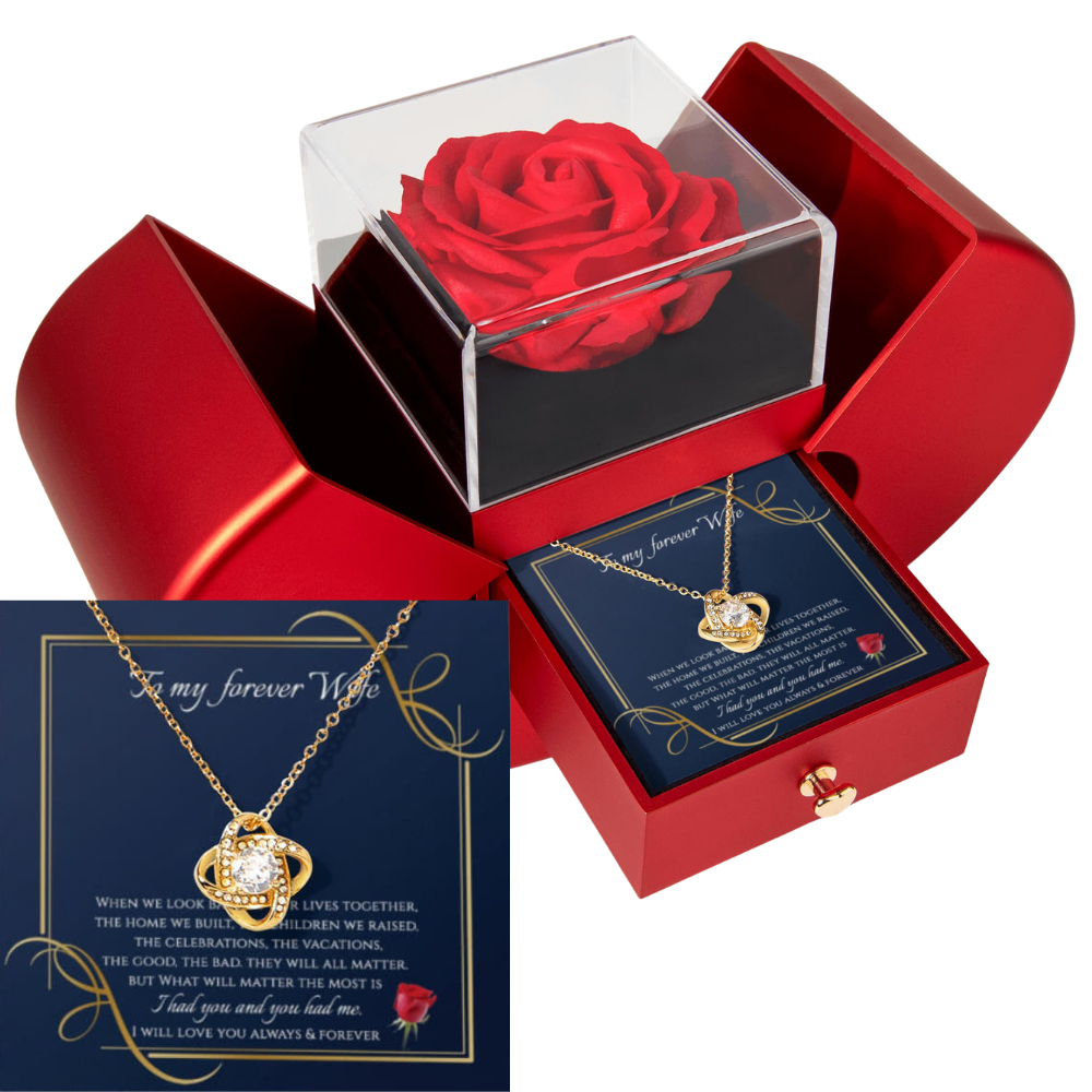 To My Wife - I Had You and You Had Me - Eternal Love Knot Necklace with Red Heart Rose Gift Box - Free Shipping Included
