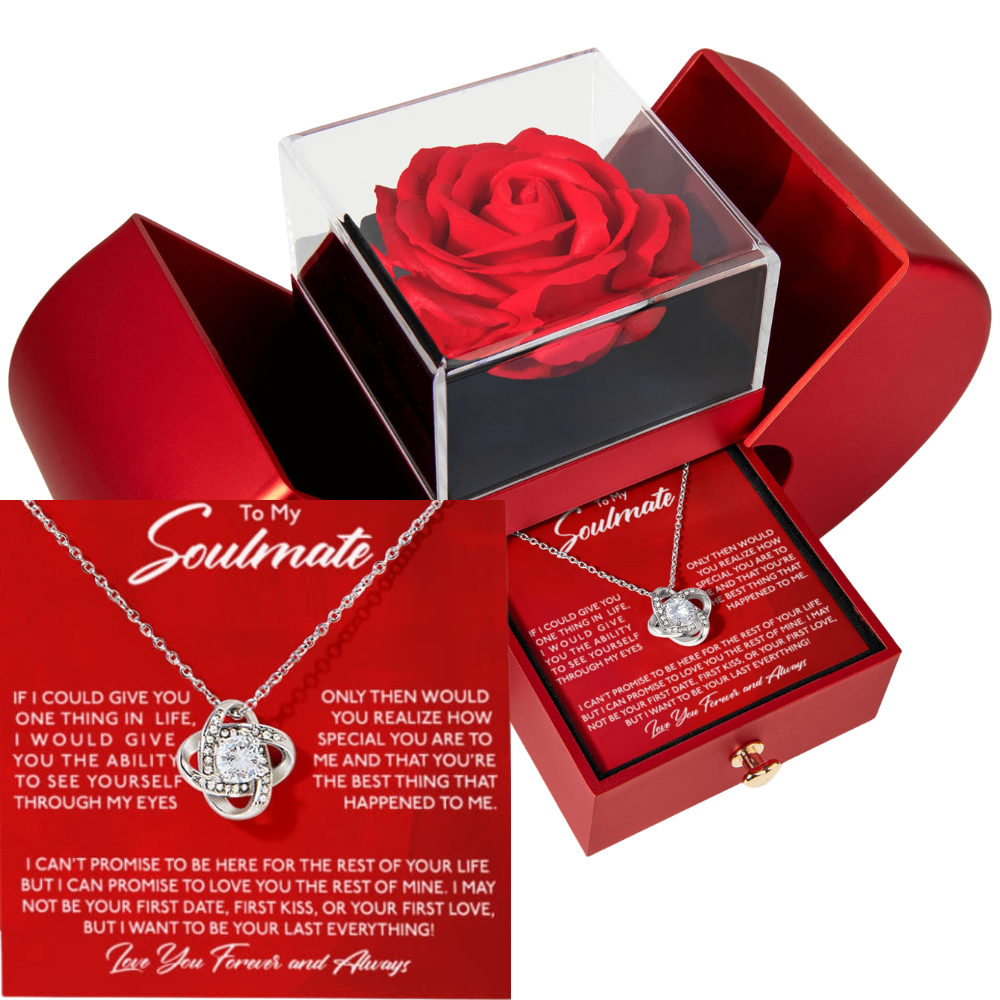 To My Soulmate - I Want To Be Your Last Everything - Eternal Love Knot Necklace with Red Heart Rose Gift Box - Free Shipping Included