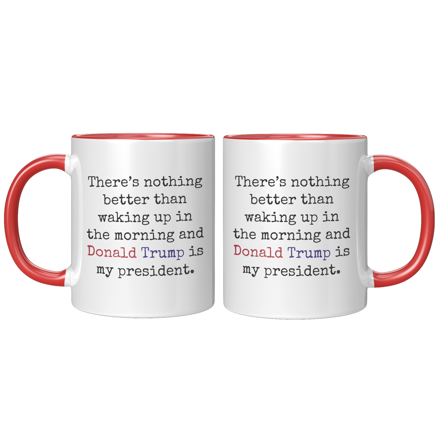 Trump_Mug_-_I_Love_It_-_Morning_FrontBack_Red_Mockup.png_15559886