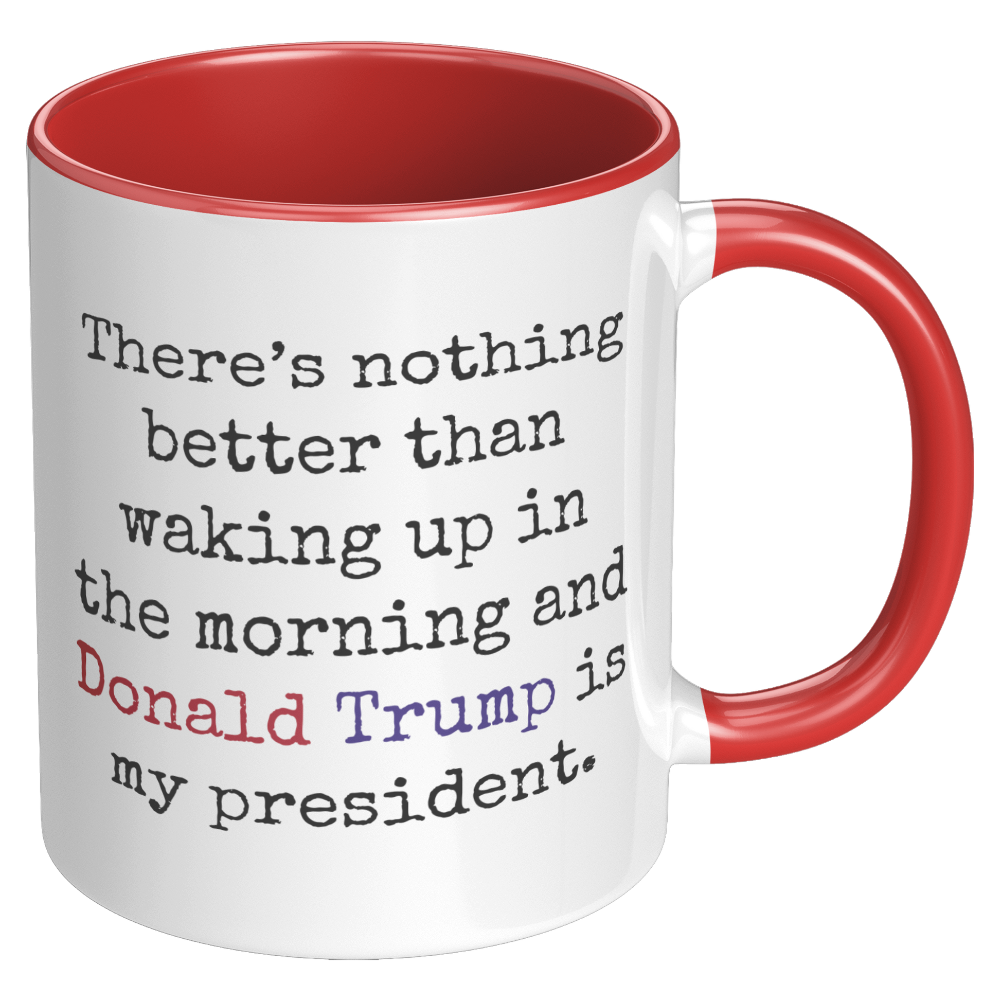 Trump_Mug_-_I_Love_It_-_Morning_RH_Red_Mockup.png_15559889
