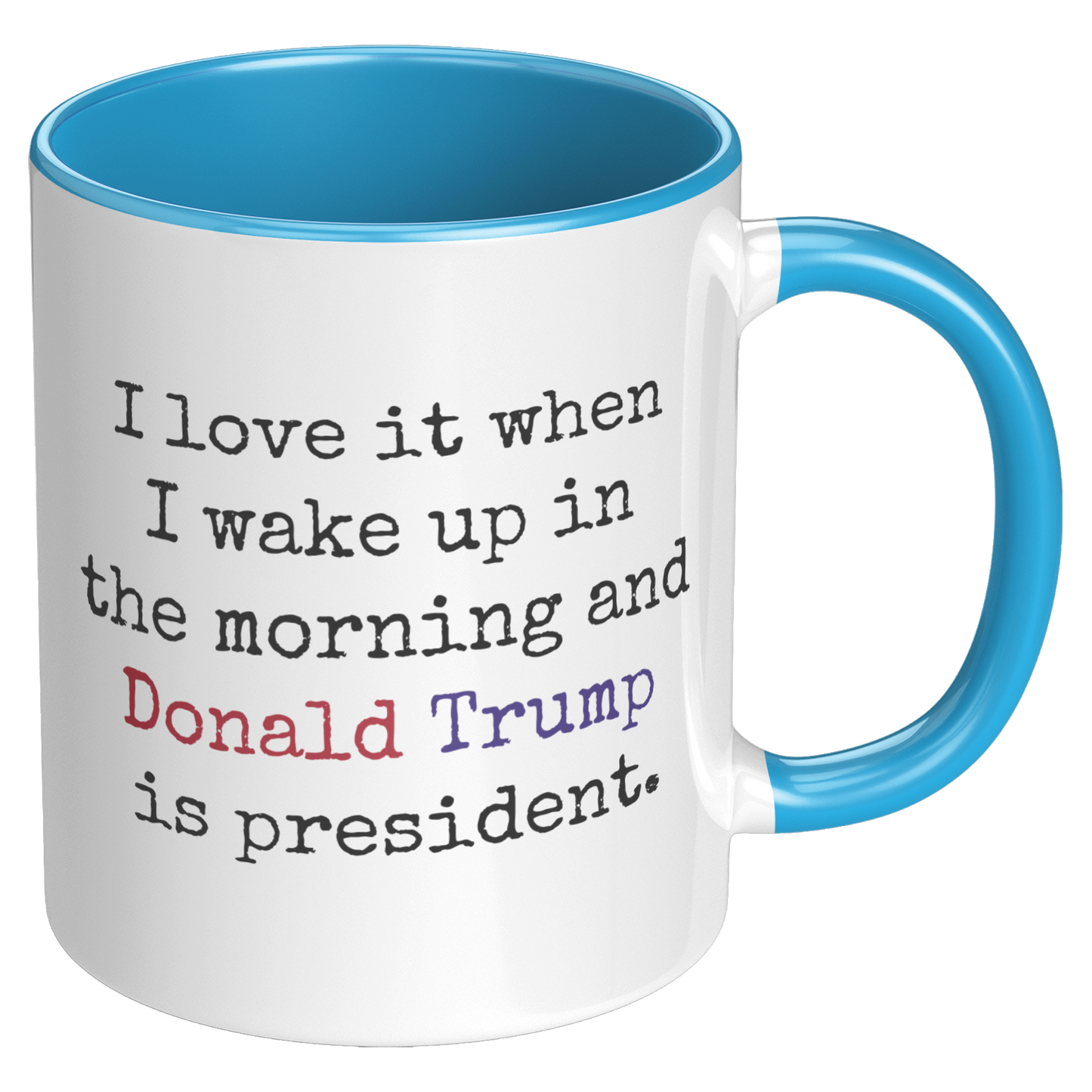 Trump_Mug_-_I_Love_It_When_RH_Blue_Mockup.png_15559916