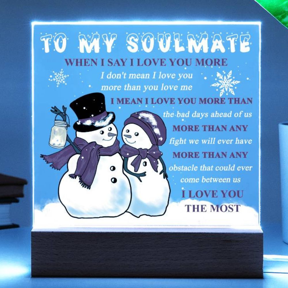 Soulmate Gift - Love You The Most - Square Acrylic Plaque