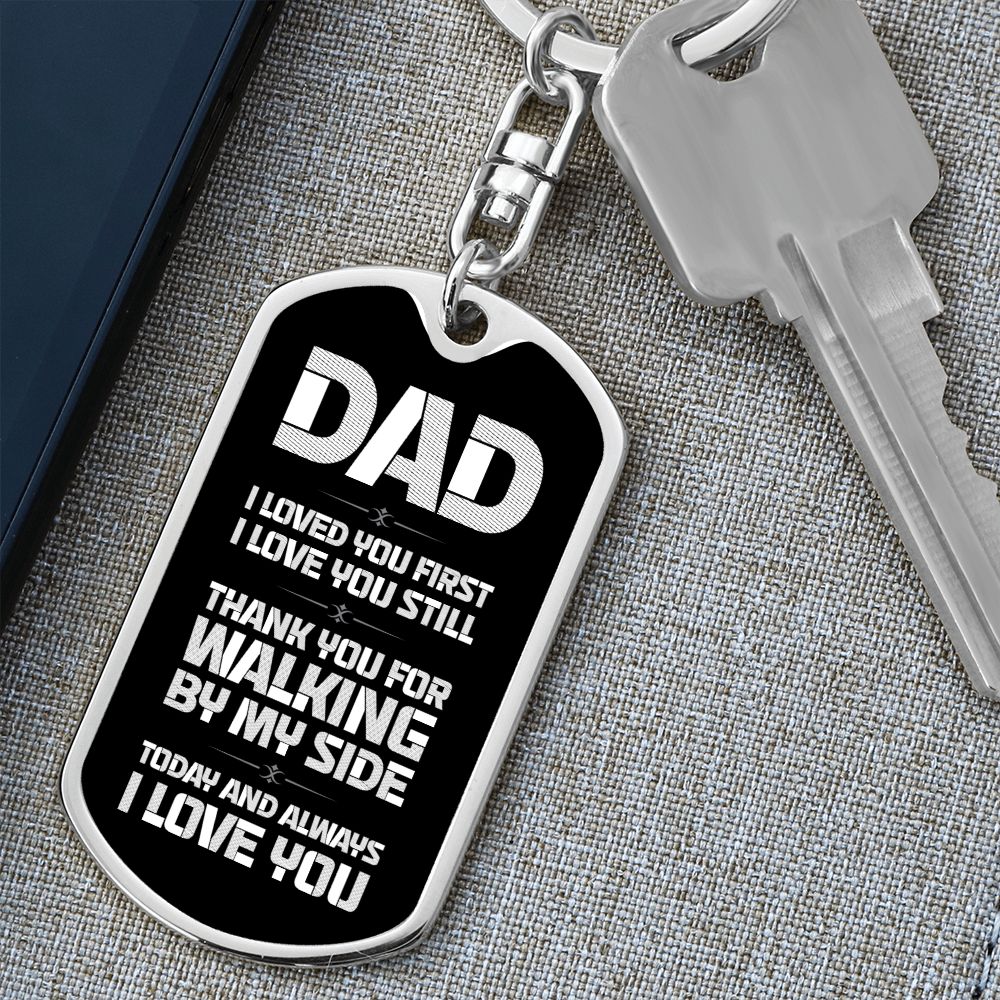 Dad Gift From Daughter- Dog Tag Swivel Keychain - Walking By My Side