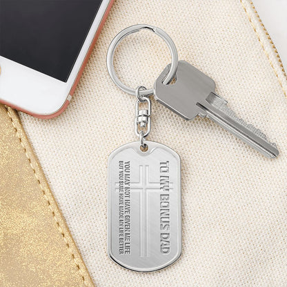 Bonus Dad Gift - Dog Tag Swivel Keychain - My Life Is Better