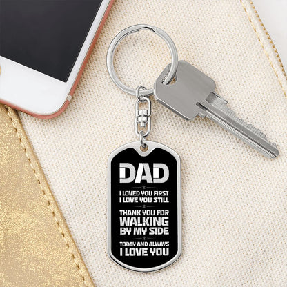 Dad Gift From Daughter- Dog Tag Swivel Keychain - Walking By My Side