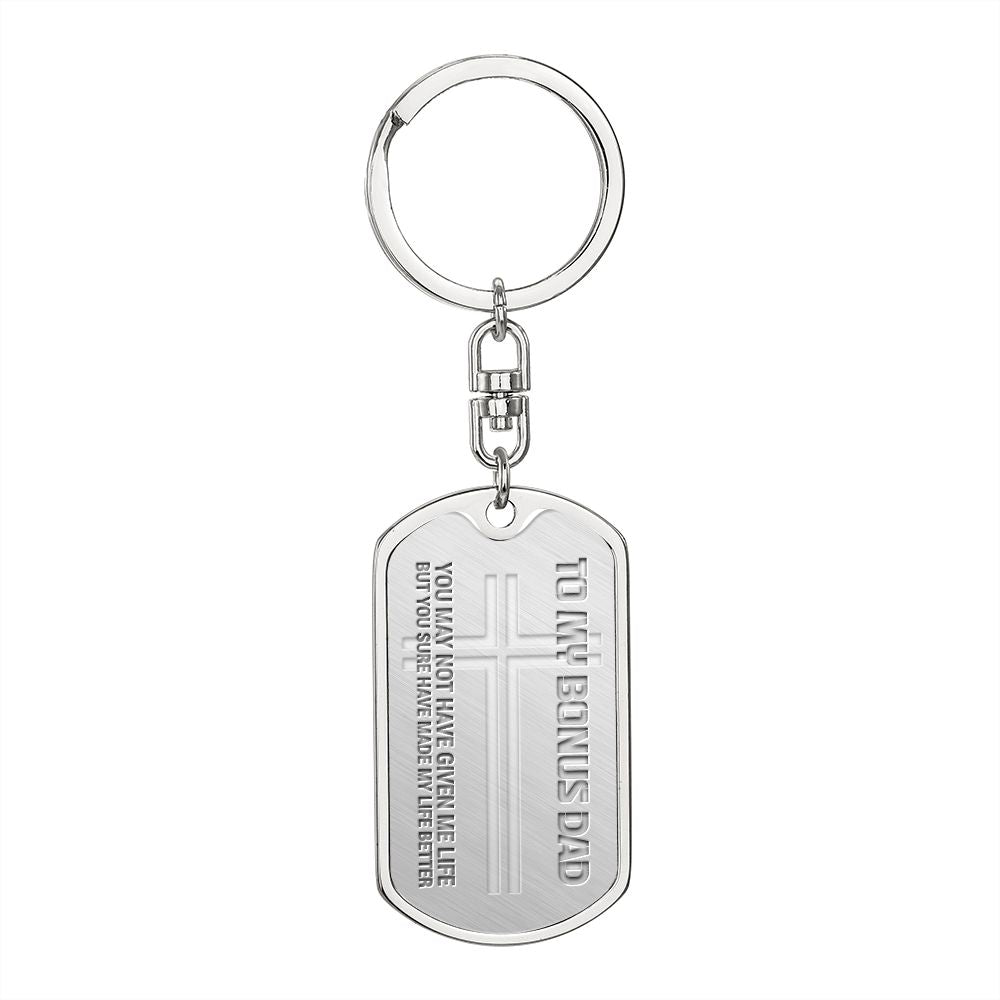 Bonus Dad Gift - Dog Tag Swivel Keychain - My Life Is Better