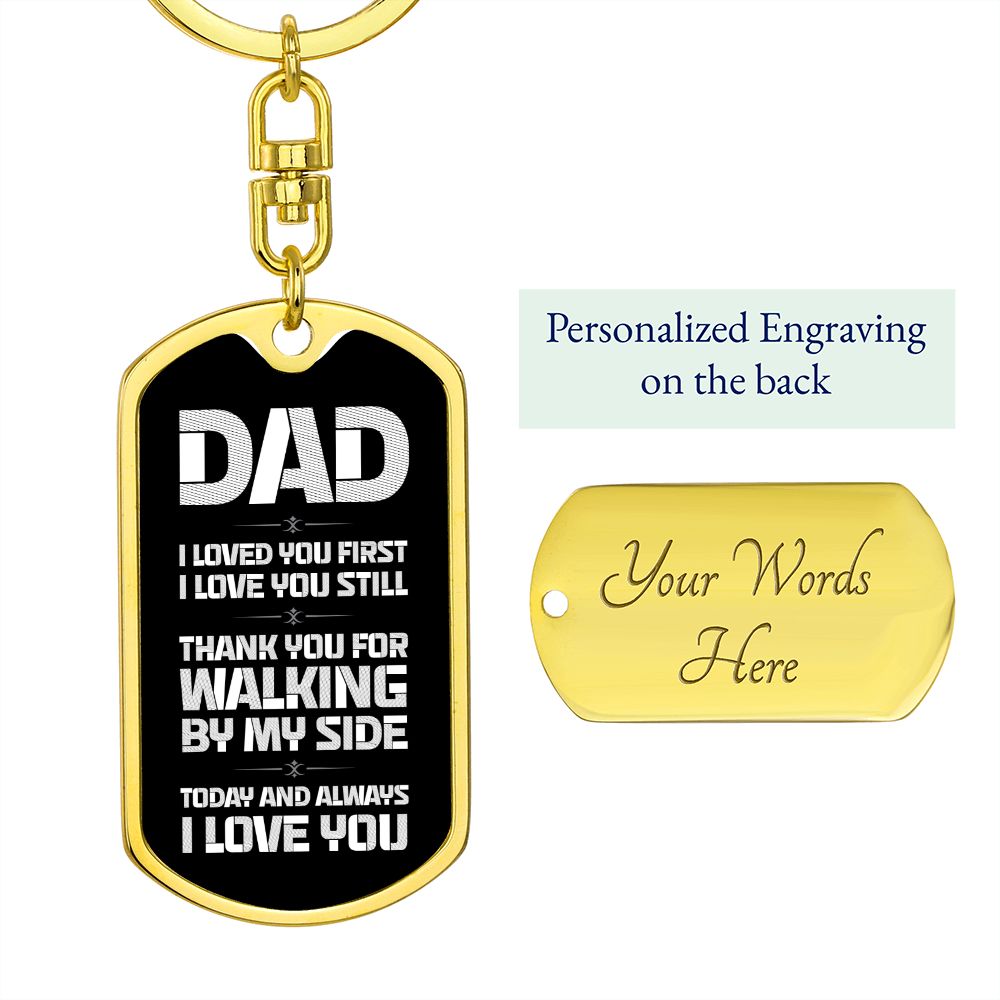 Dad Gift From Daughter- Dog Tag Swivel Keychain - Walking By My Side