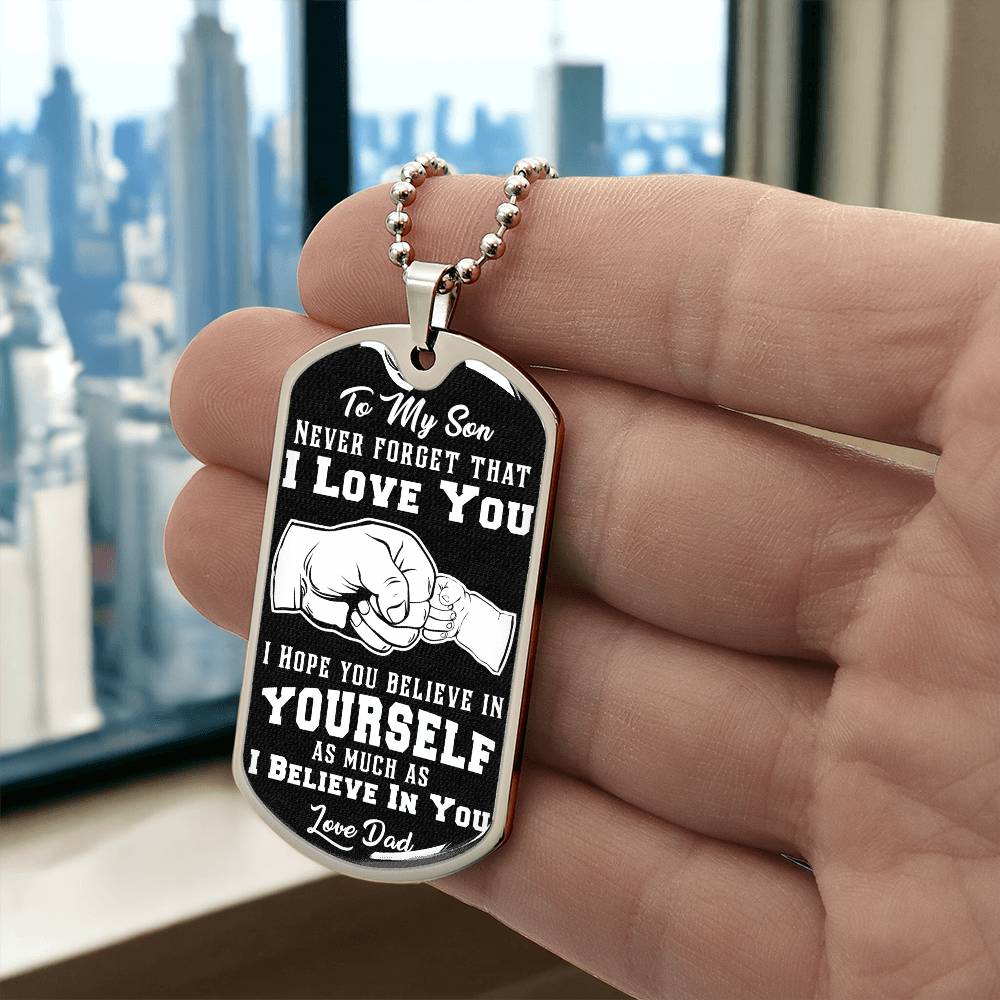 To My Son  Luxury Military Dog Tag - Never Forget That I Love You