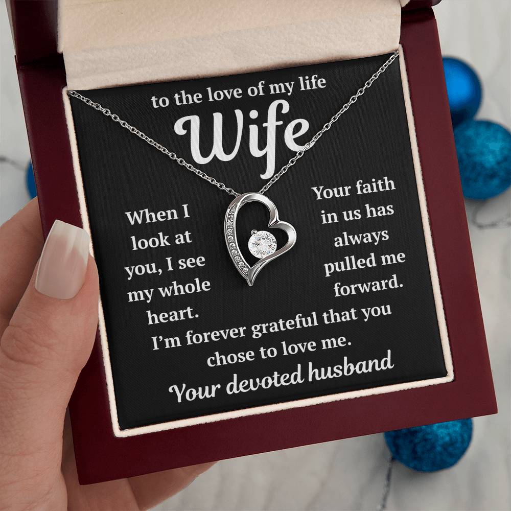To My Wife - The Love of My Life - Eternal Love Heart Necklace - Price Includes Free Shipping