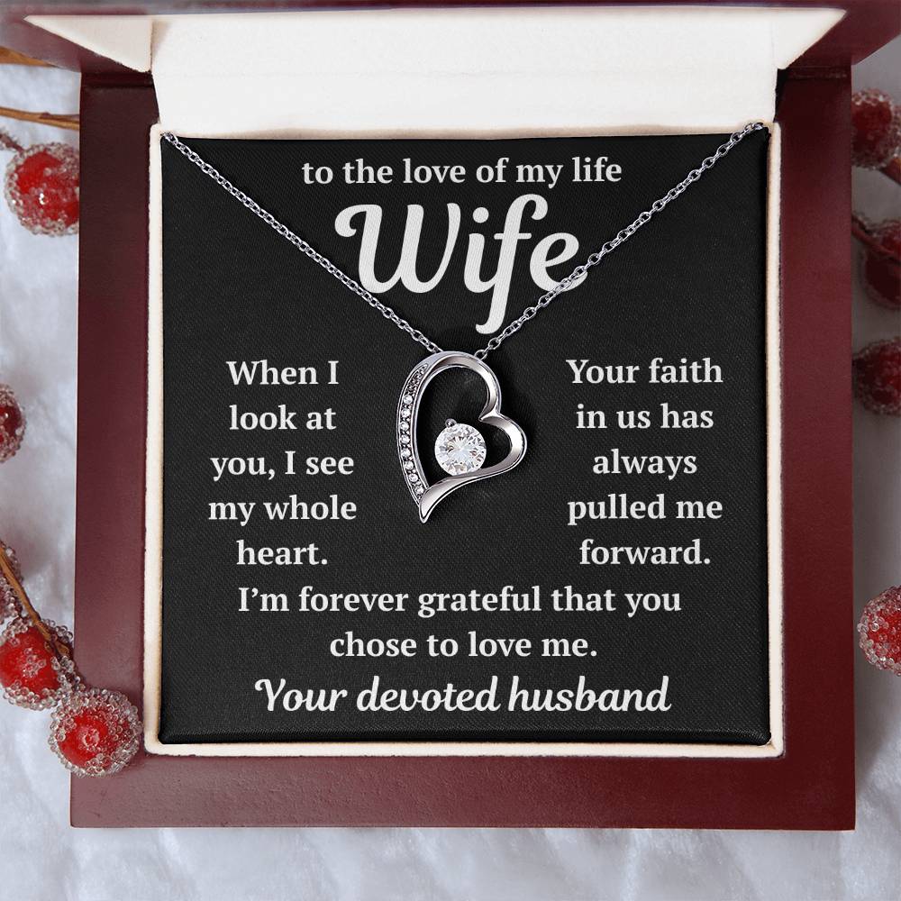 To My Wife - The Love of My Life - Eternal Love Heart Necklace - Price Includes Free Shipping