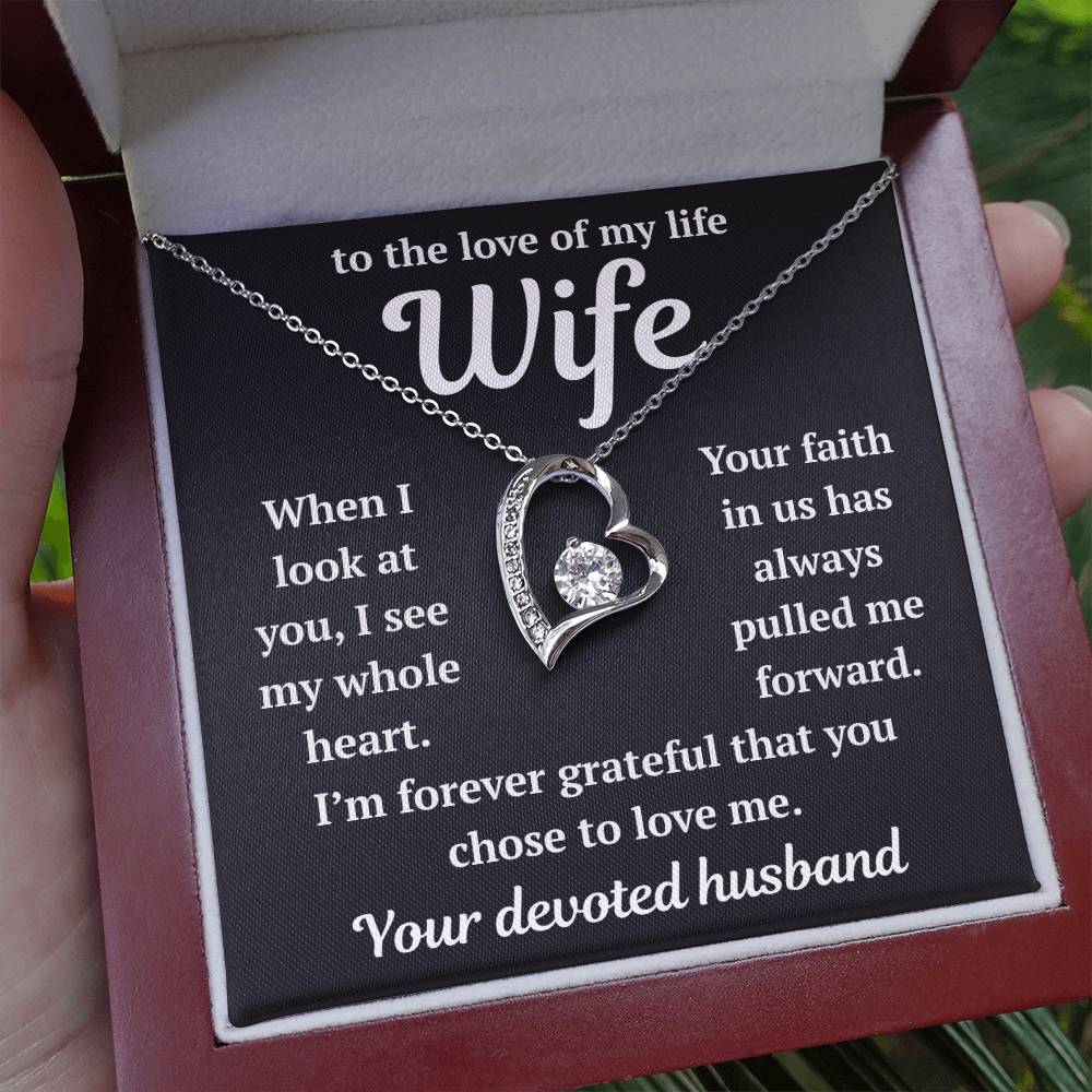 To My Wife - The Love of My Life - Eternal Love Heart Necklace - Price Includes Free Shipping