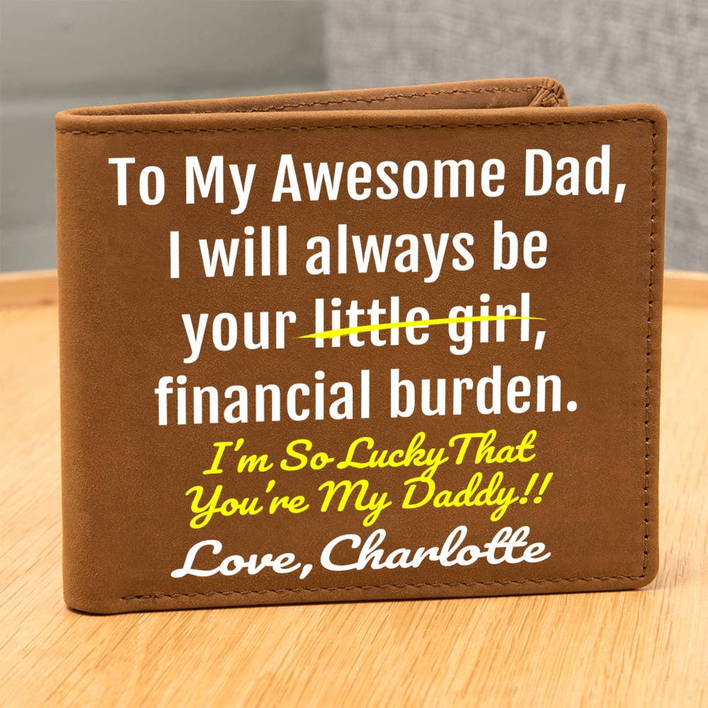 Funny Dad Gift - Leather Wallet - Lucky You're My Daddy