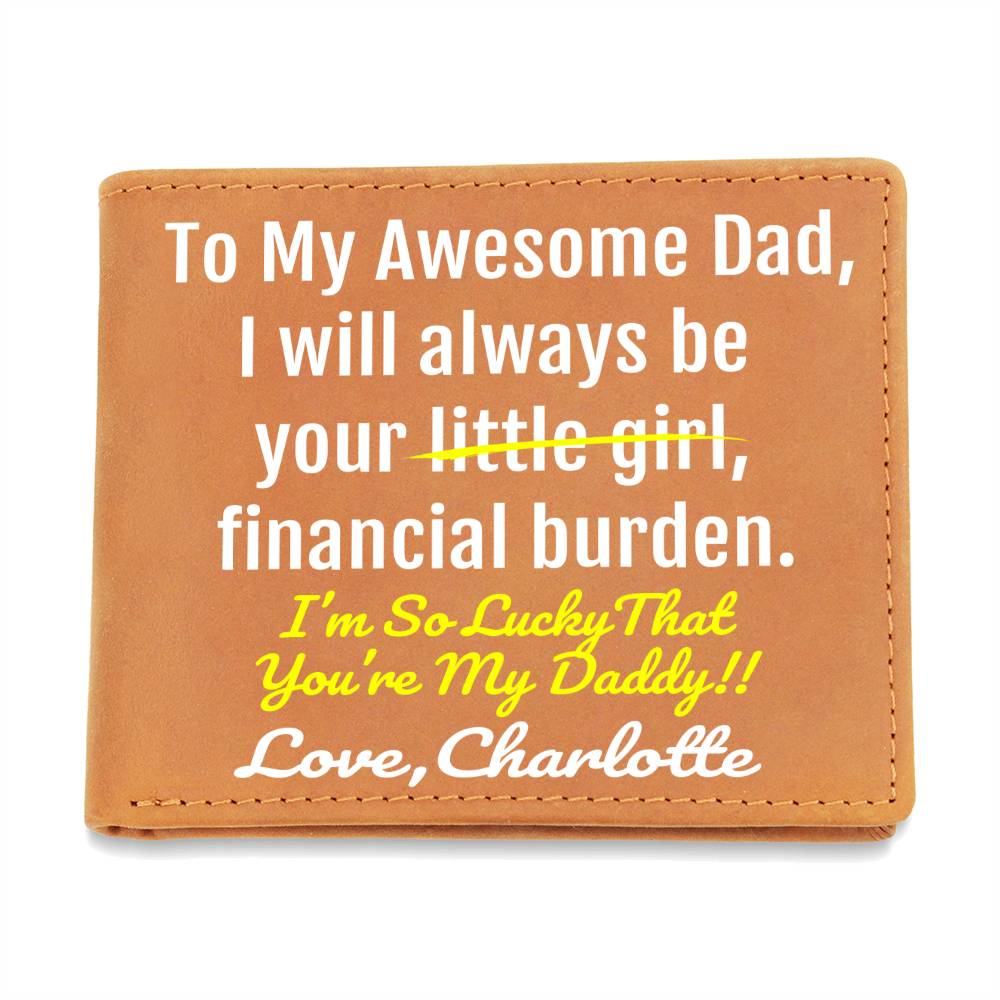 Funny Dad Gift - Leather Wallet - Lucky You're My Daddy