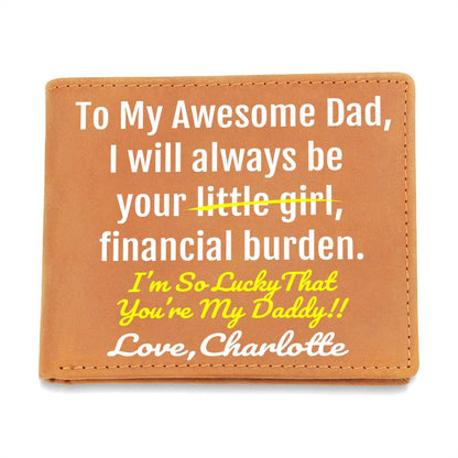 Funny Dad Gift - Leather Wallet - Lucky You're My Daddy