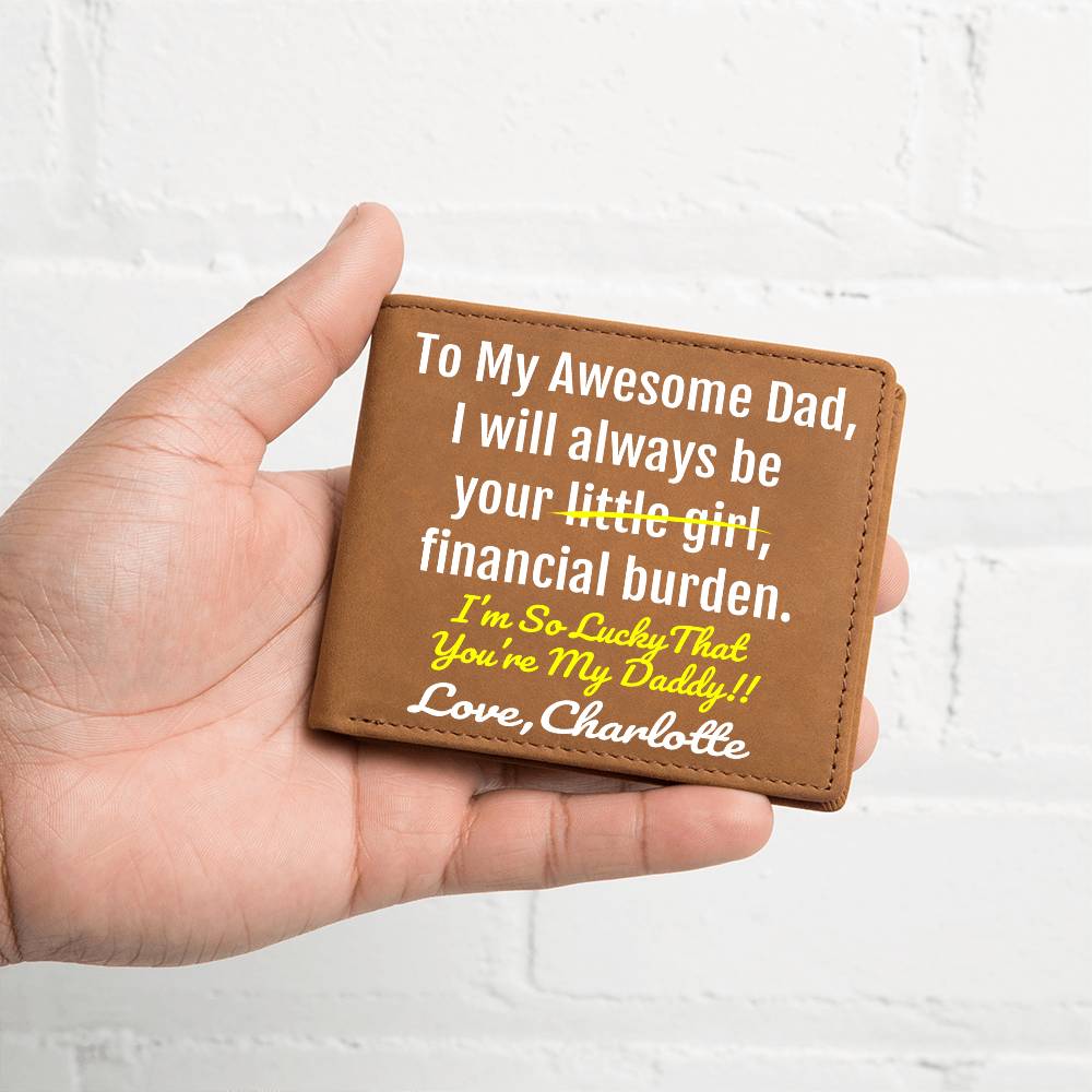 Funny Dad Gift - Leather Wallet - Lucky You're My Daddy