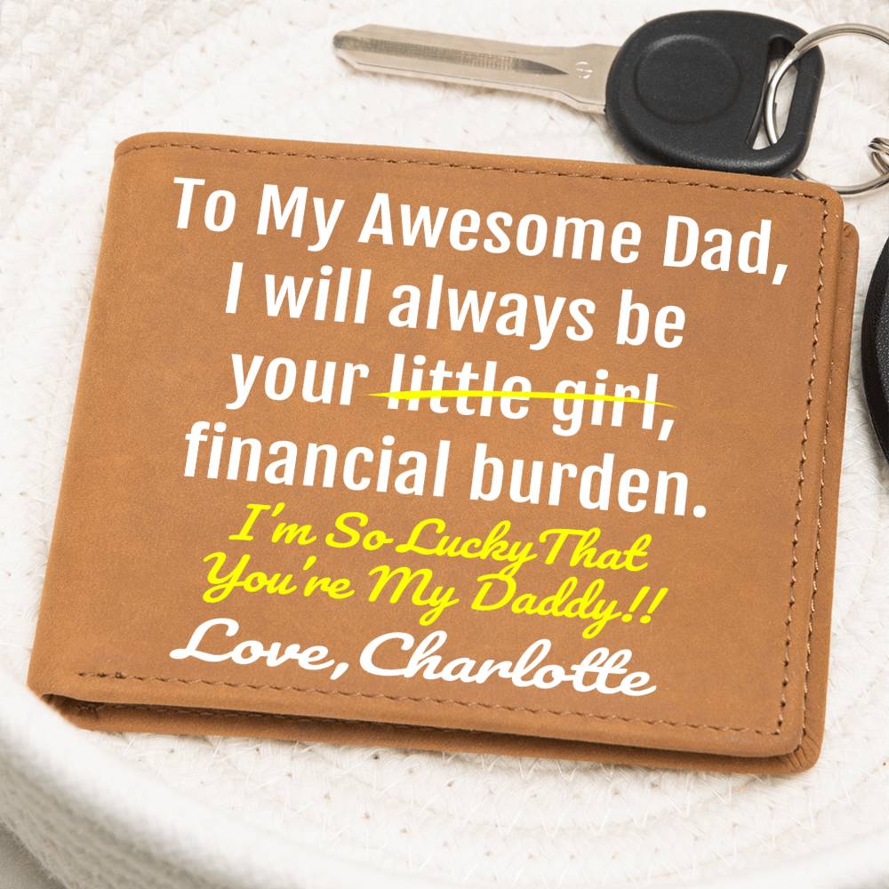 Funny Dad Gift - Leather Wallet - Lucky You're My Daddy