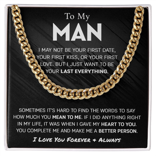 To My Man - Last Everything Cuban Chain