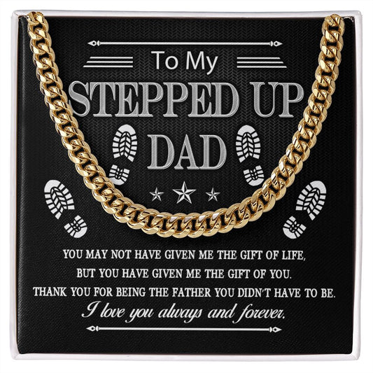 To My Stepped Up Dad Cuban Chain