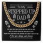 To My Stepped Up Dad Cuban Chain