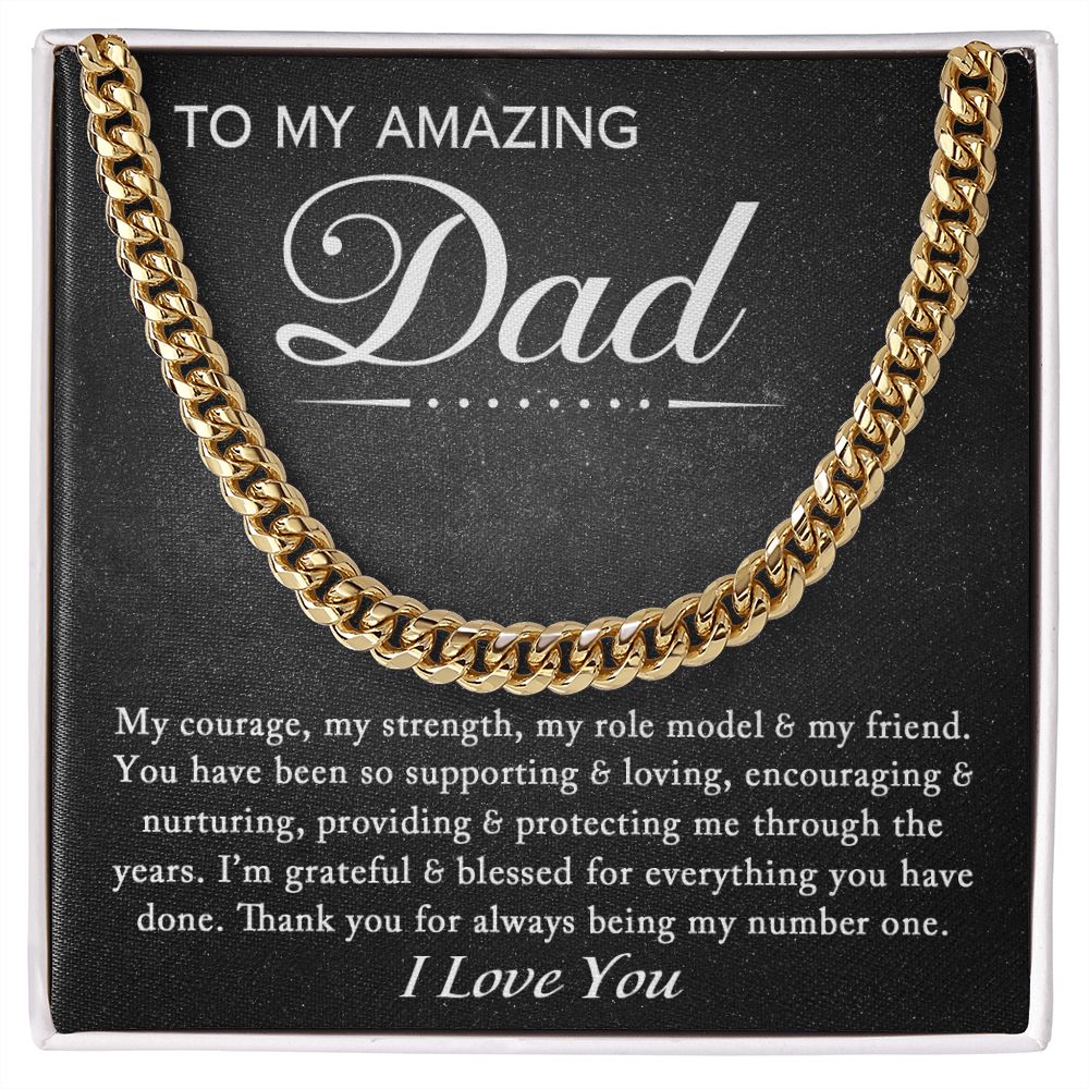 To My Amazing Dad - My Courage - Cuban Link Chain Necklace