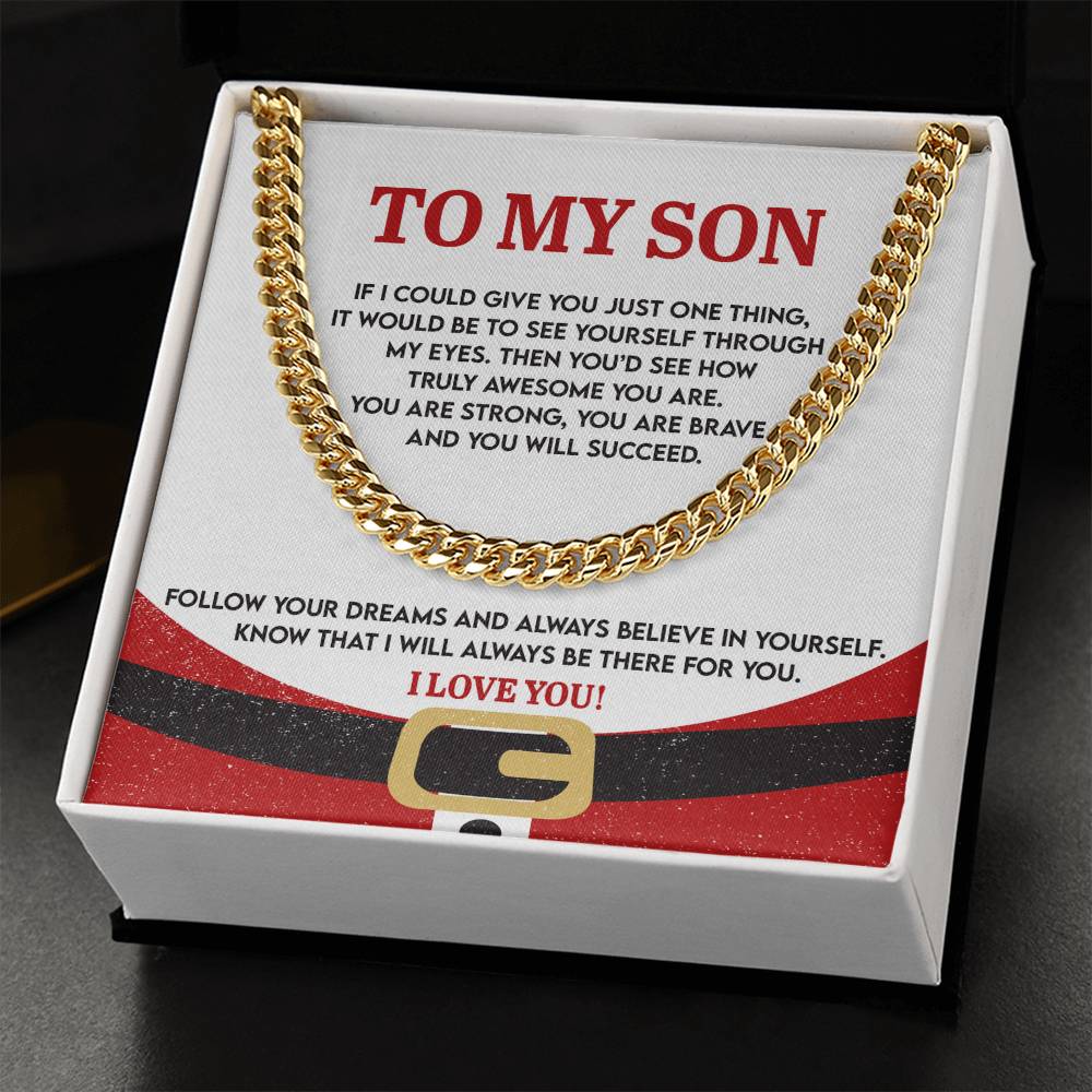 Gift For My Son - There For You - Cuban Chain Link Necklace