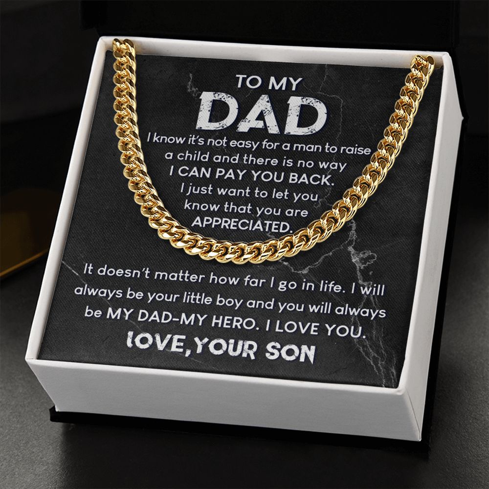 To My Dad - You Are So Appreciated - Cuban Link Chain Necklace