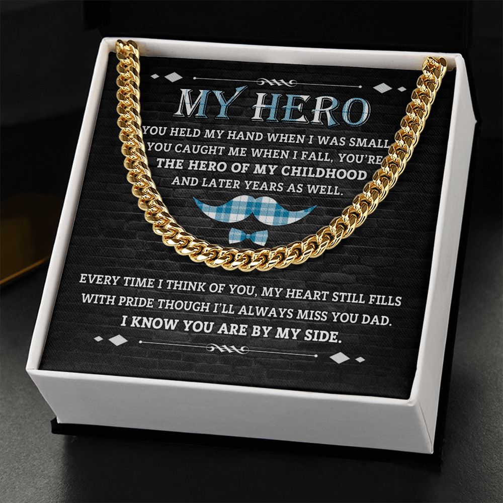 Dad Gift -Hero Of My Childhood -Cuban Chain Necklace