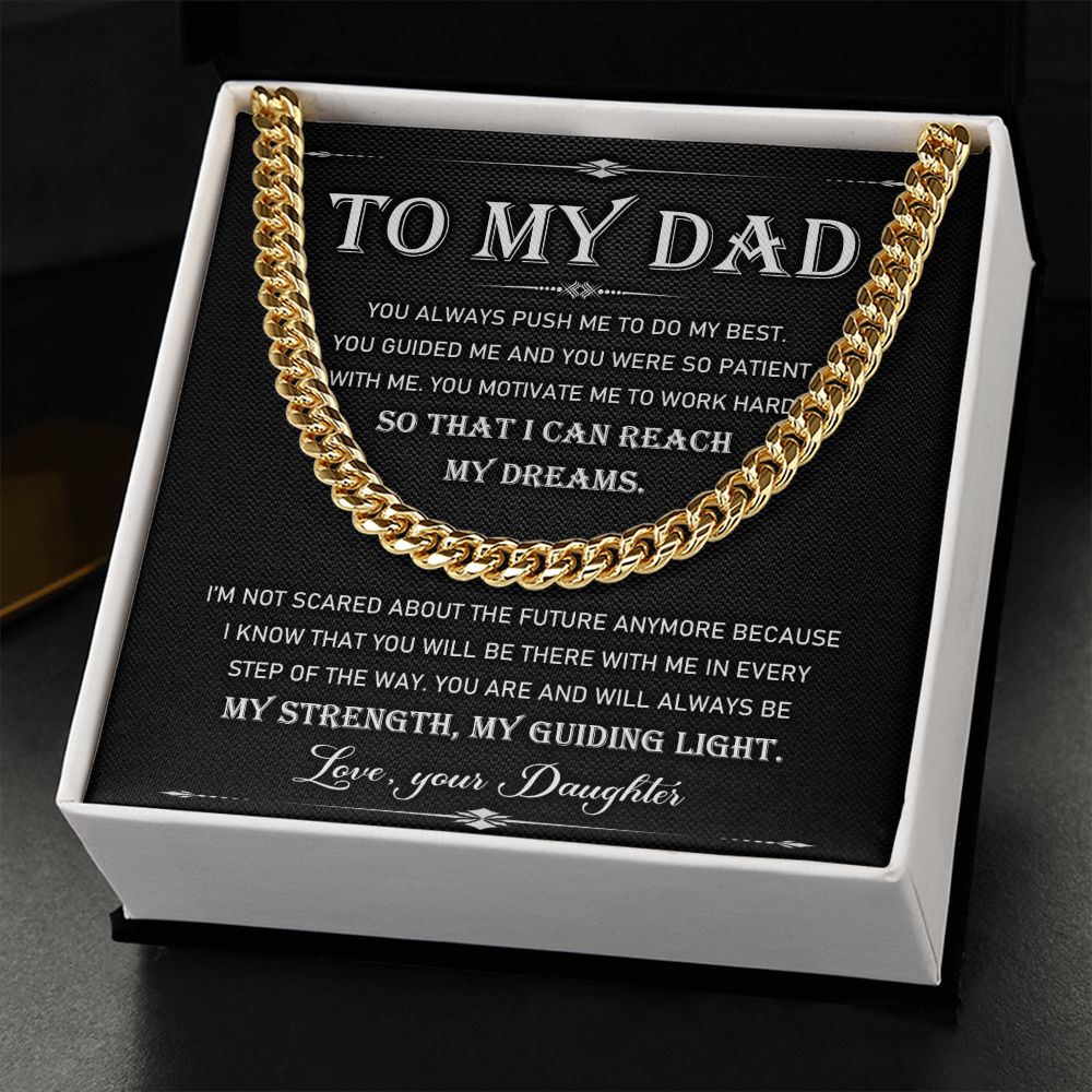 To My Dad Gift From Daughter - My Dreams Cuban Chain