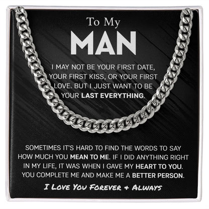 To My Man - Last Everything Cuban Chain