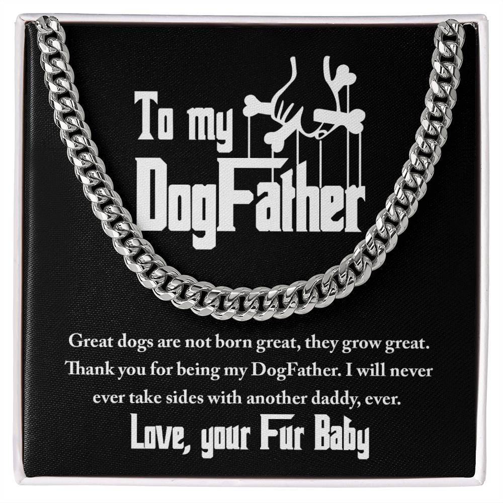 Dog Dad Gift - My Dog Father - Cuban Chain Link Necklace