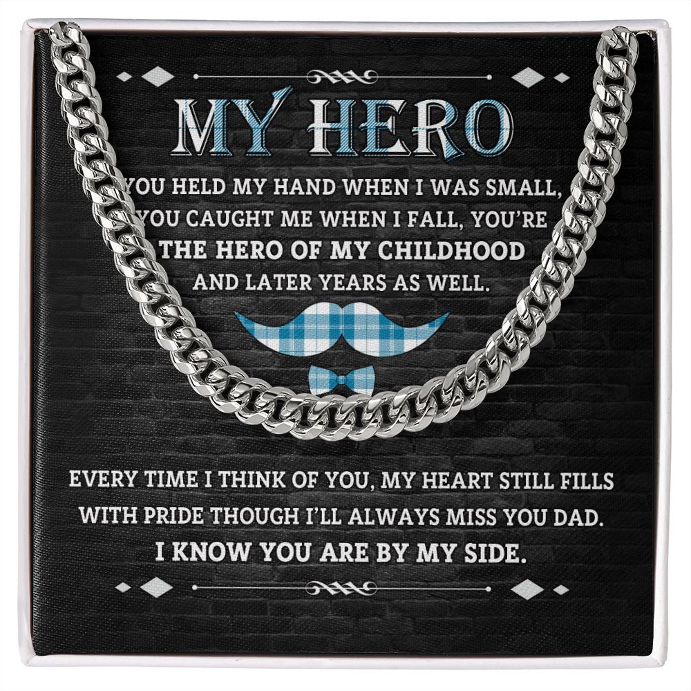 Dad Gift -Hero Of My Childhood -Cuban Chain Necklace