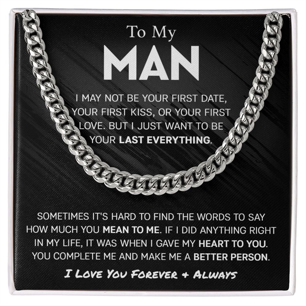 To My Man -My Last Everything - Cuban Chain