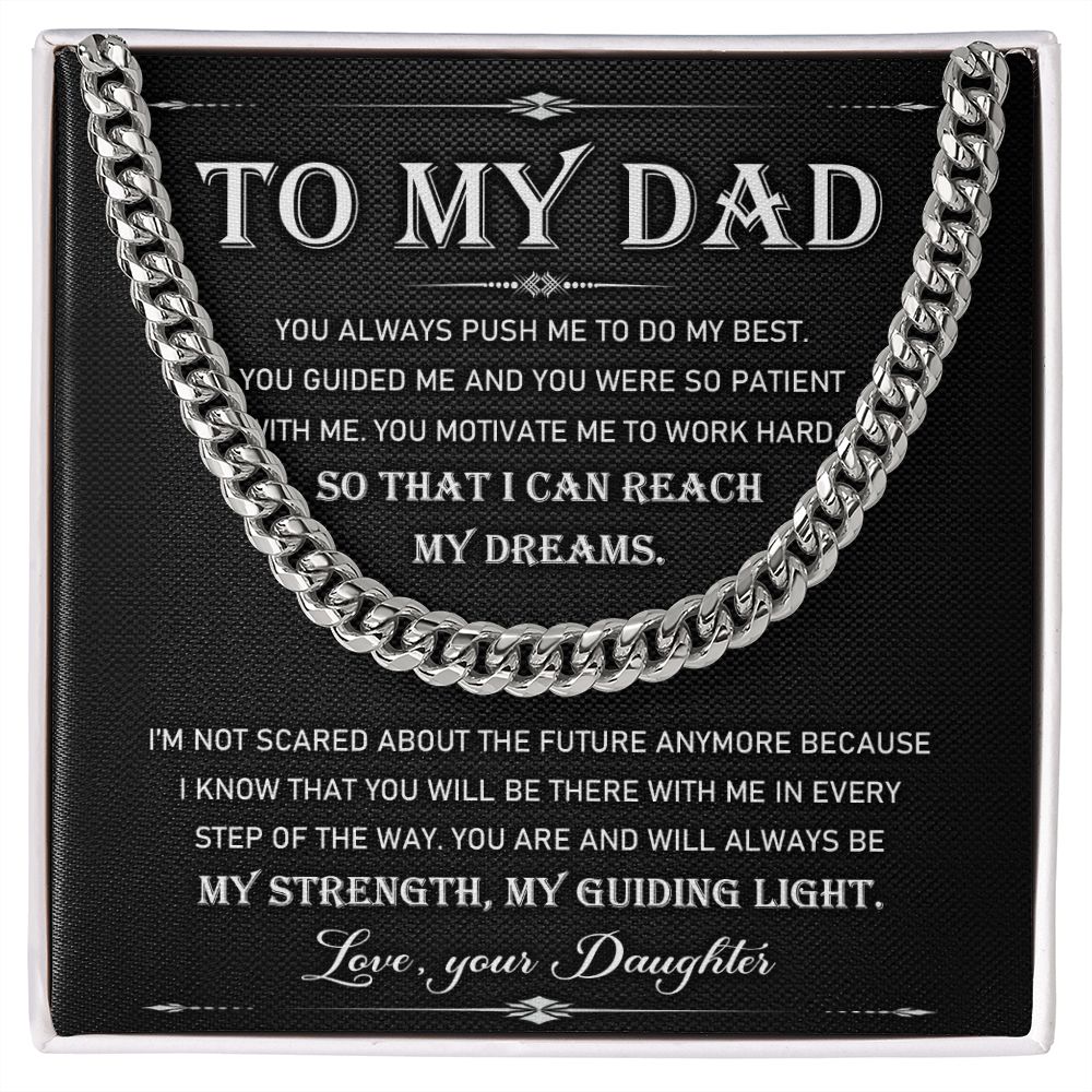 To My Dad Gift From Daughter - My Dreams Cuban Chain